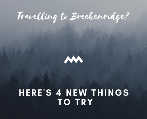 New Thing To Do in Breckenridge