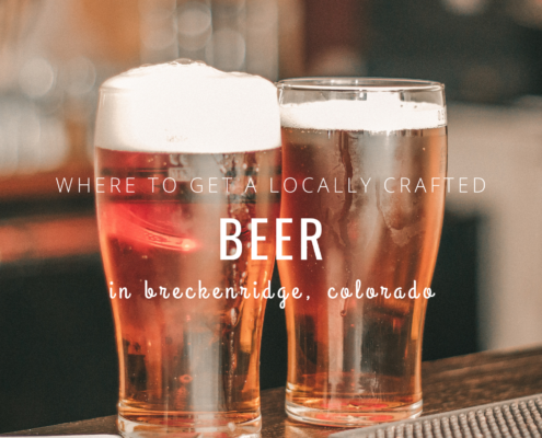Local Beer in Breckenridge